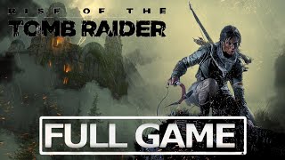 Rise of the Tomb Raider Full Gameplay [1080p] - No Commentary