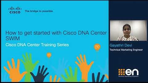 How to get started with Cisco DNA Center SWIM