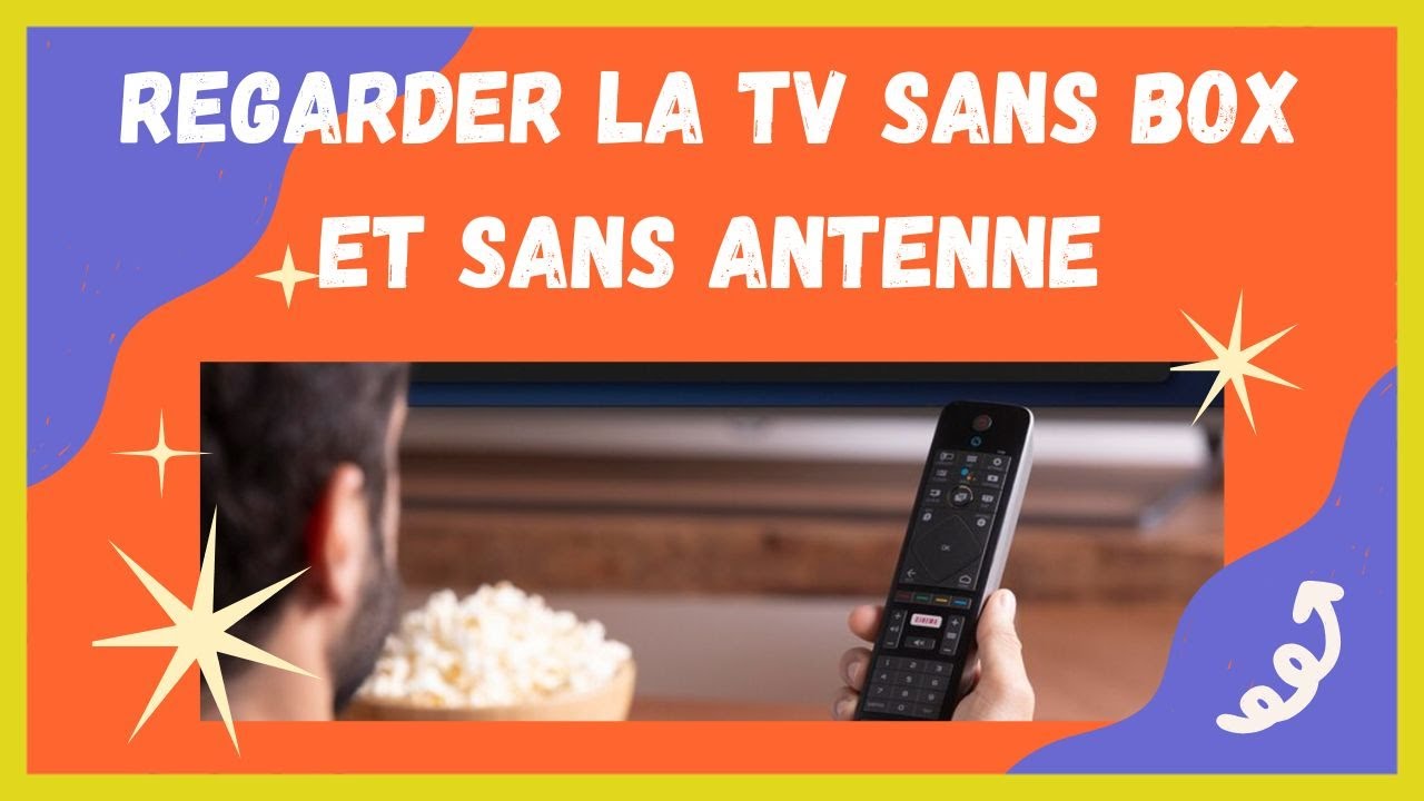 Comment regarder la tv sans box et sans antenne - YouTube
