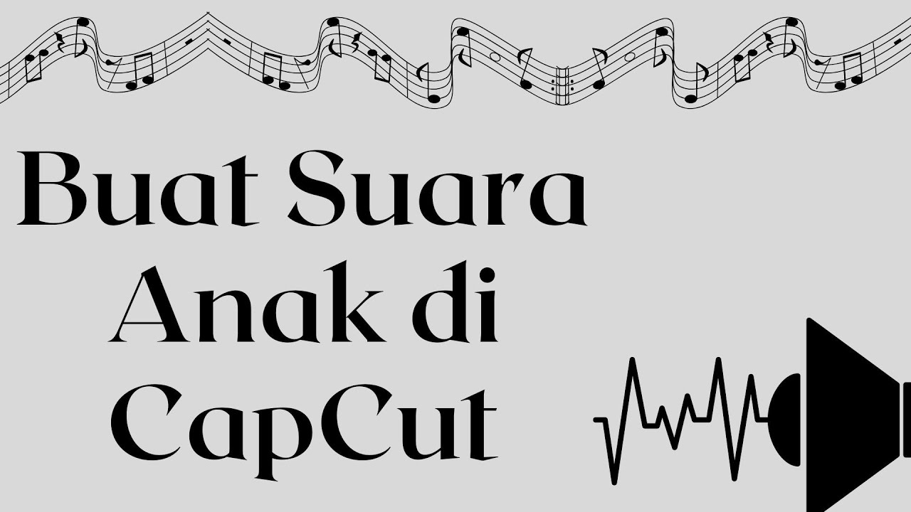 CapCut_hua hua hua hua suara anak kecil