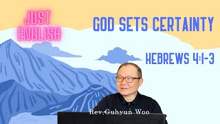 Hebrews 4:13 | God Sets Certainty | Expository Preaching | LondonSeoulChurch | Rev. Guhyun Woo