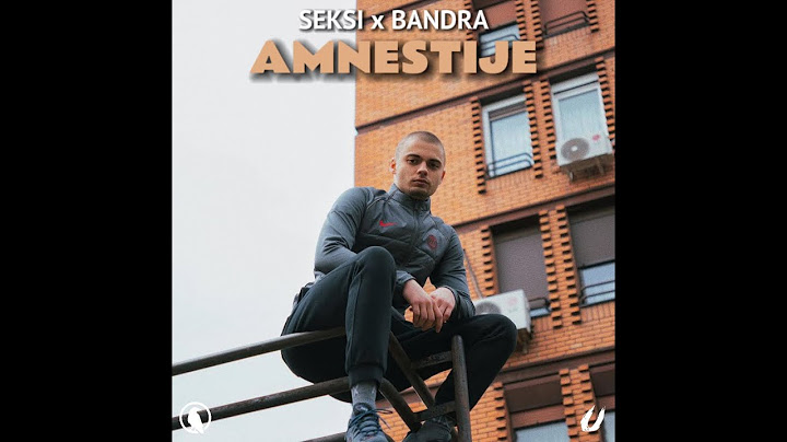 Seksi x Bandra - Amnestije