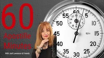 Apostille 60-Minutes with Judi Lawrence and Friends
