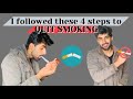 4 EASY STEPS TO QUIT SMOKING | Cigarette ki latt chut jayegi | MRIDUL MADHOK