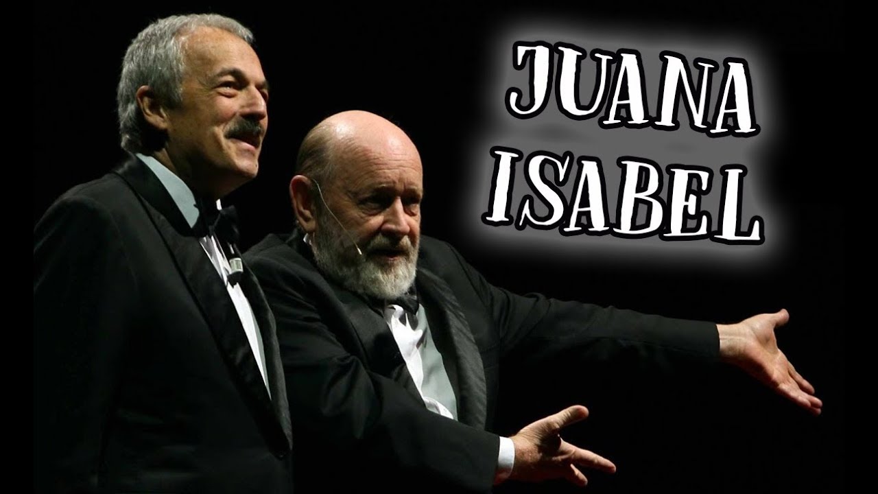 Les Luthiers · Juana Isabel · Esther Piscore