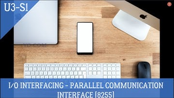 U3 - S1 :: I/O INTERFACING - PARALLEL COMMUNICATION INTERFACE [8255]