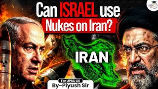 Can Israel Really Use Nuclear Weapons Against Iran? | Hidden Doctrine Explained | StudyIQ IAS