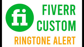 How to setup fiverr custom ringtone alert
