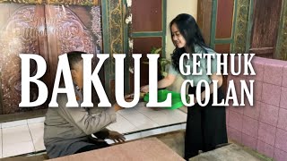 BAKUL GETHUK GOLAN  - HENDRY SETIAWAN