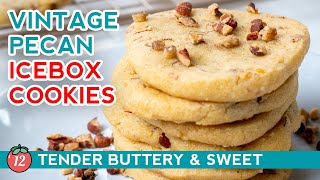 One of the Best Vintage Cookies EVER - Pecan Icebox Cookies #12tomatoes