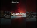 Italy-US airbase in Kuwait hit by drone
