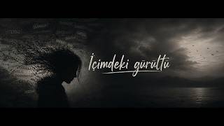 İçimdeki Gürültü