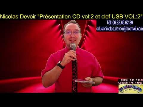 Nicolas Devoir Présentation Du CD Vol 2 Et Clef USB 2