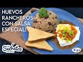 Huevos Rancheros con Salsa Especial para un Desayuno Delicioso!