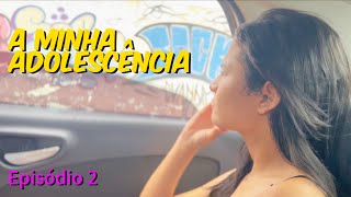 A MINHA ADOLESCÊNCIA EP-02!-TURMA DA BAGUNÇA