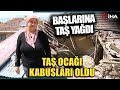 Taş Ocağından Düşen Kaya Eve İsabet Etti