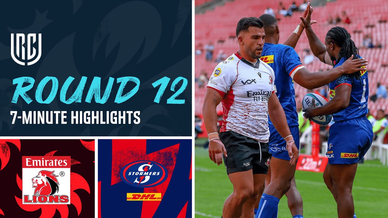 Emirates Lions v DHL Stormers Match Highlights Round 12 United Rugby Championship