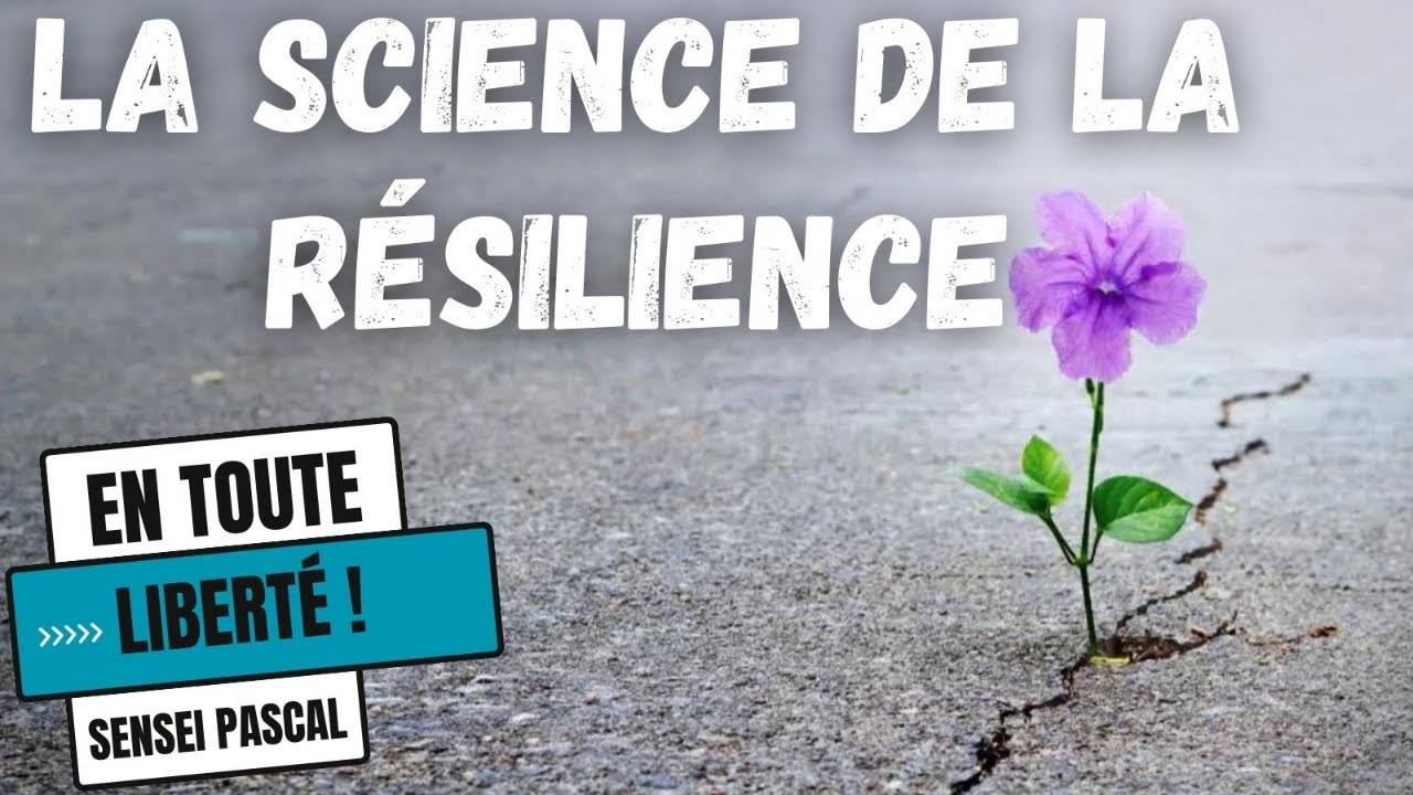 La science de la Résilience - YouTube