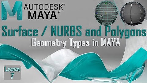 Understanding MAYA  Surface NURBS & Polygon Geometry Types | Mesh Types in Autodesk Maya \ Lesson-7
