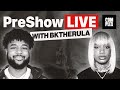 The Pre-Show: BKTheRula