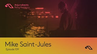 The Anjunabeats Rising Residency 109 With Mike Saint-Jules