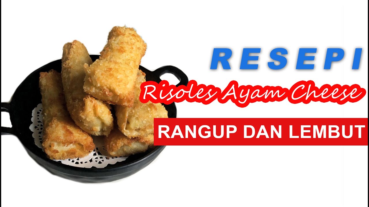 Risoles Ayam Cheese - YouTube