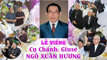 LỄ TANG CỤ CHÁNH GIUSE NGÔ XUÂN HƯƠNG_P4