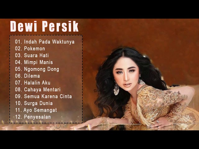 Lagu terbaik Dewi Persik 2020 - Kumpulan Lagu Dewi Persik (Full Album) 2020 class=