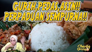 GURIH, PEDAS, ASIN!!  PERPADUAN SEMPURNA!! DADAR BEREDAR!!