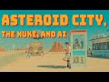 Asteroid city is lying to your face