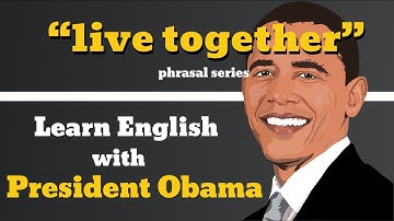 Live Together Usage, Pronounce, Meaning, Definition, Sentence Examples