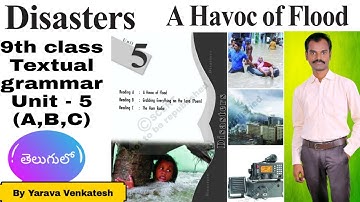 A Havoc of Flood - Textual grammar - 9th class English - Unit-5(A,B,C) - Question&answers-vocabulary