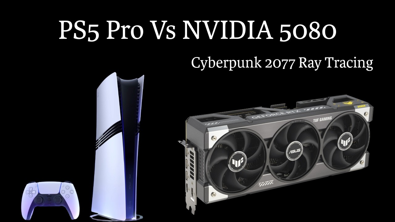 PS5 Pro Vs NVIDIA RTX 5080: Cyberpunk 2077 (Part 2) - YouTube