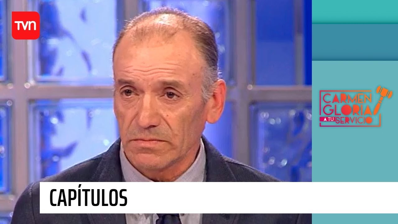 Capítulo 13 de enero: Hombre reconoce haber sido mal padre | Carmen Gloria a tu servicio