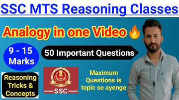 Analogy in One Video - SSC MTS Reasoning Classes | 50 Questions in One Video🔥🔥 SSC MTS 2025 Classes 