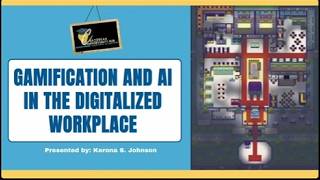 Gamification and AI in the Digitalized Workplace | How Work is Changing