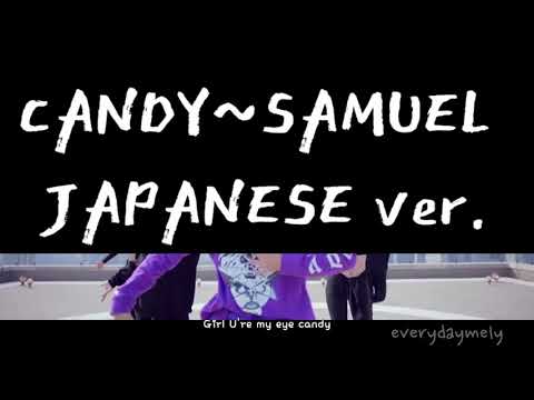 samuel CANDY lyrics Han/Rom/Japanese 사무엘  캔디