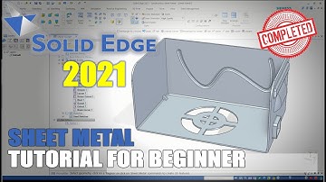 Solid Edge 2021 Sheet Metal Tutorial For Beginner In 8 Minutes [COMPLETE]