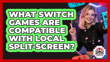 What Switch games are compatible with local split-screen?
