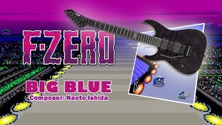 BIG BLUE - F-Zero [COVER] 🚀