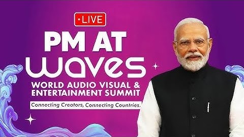PM Modi at WAVES 2025 | India as Global Creative Hub | Audio Visual Summit Mumbai
