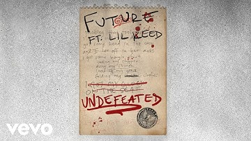 Future - Undefeated (Audio) ft. Lil Keed