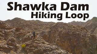 Wadi Shawka Dam Hiking Loop - Ras Al Khaimah