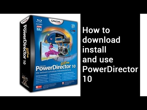 How to download install and use PowerDirector 10 | tutorial video by TechyV