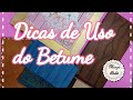 Dicas de Uso do Betume