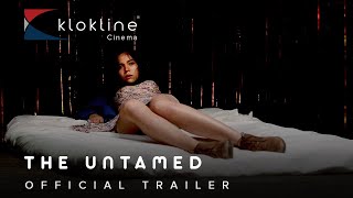 2016 The Untamed Official Trailer 1HD Mantarraya Producciones