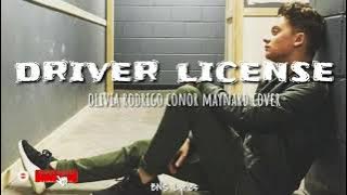 Driver License - Olivia Rodrigo, Conor Maynard Cover (bnslyrics)