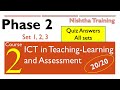 Quiz answers Phase 2 Nishtha | ICT in Teaching Learning and Assessment | Answers for all the sets