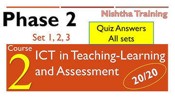 Quiz answers Phase 2 Nishtha | ICT in Teaching Learning and Assessment | Answers for all the sets