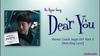 Ha Hyun Sang (하현상) – Dear You [Mental Coach Jegal OST Part 2] [Color_Coded_Rom|Eng Lirik]